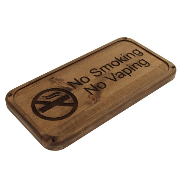 Wooden No Smoking No Vaping Sign
